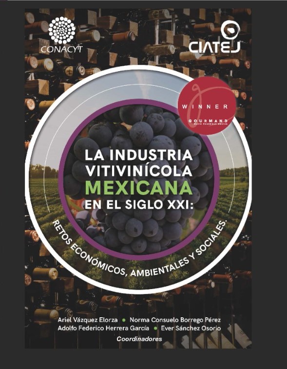 La industria vitivinícola mexicana en el Siglo XXI_ retos económicos ambientales y sociales