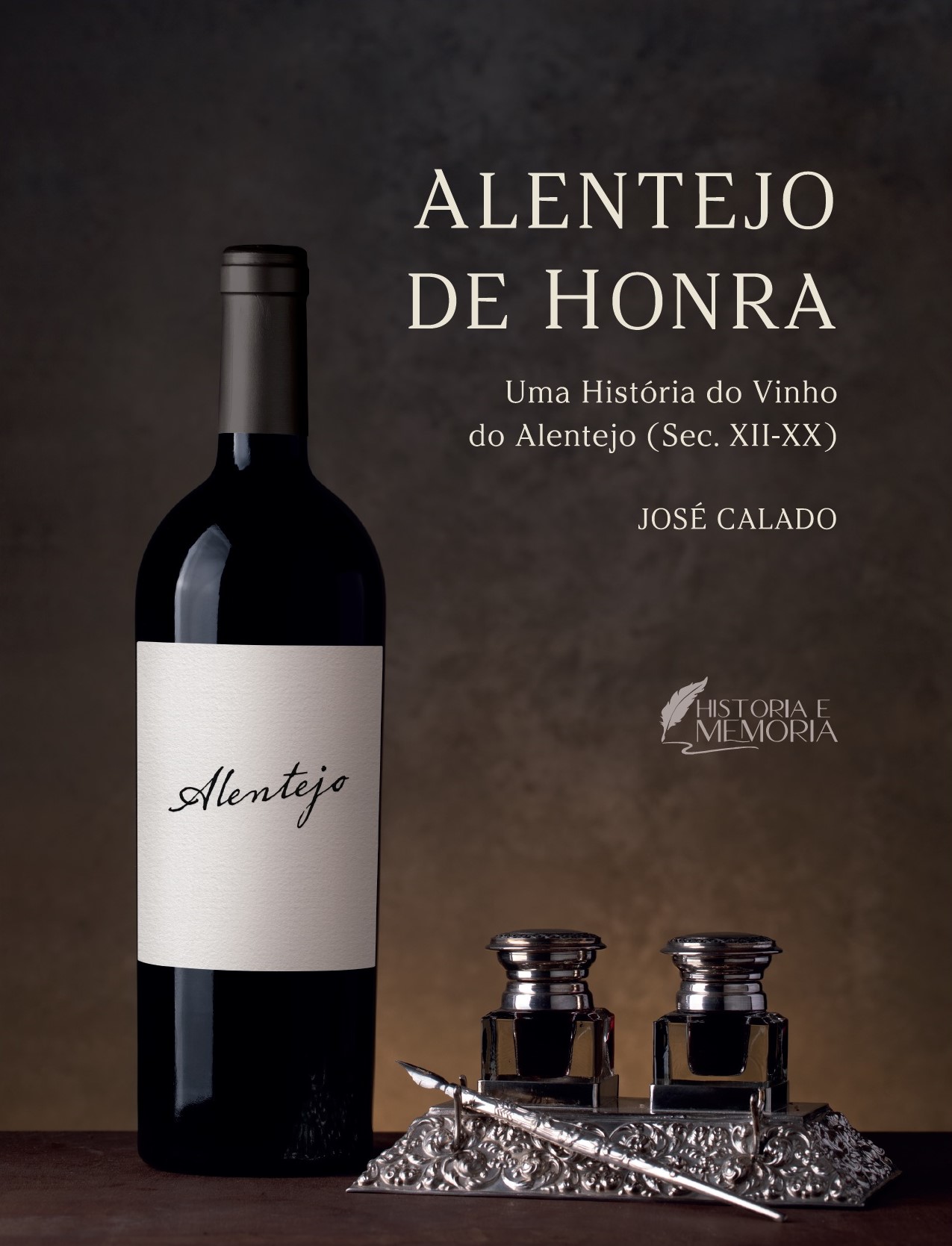 cover ALENTEJO DE HONRA - Uma História do Vinho do Alentejo (Sec. XII-XX)